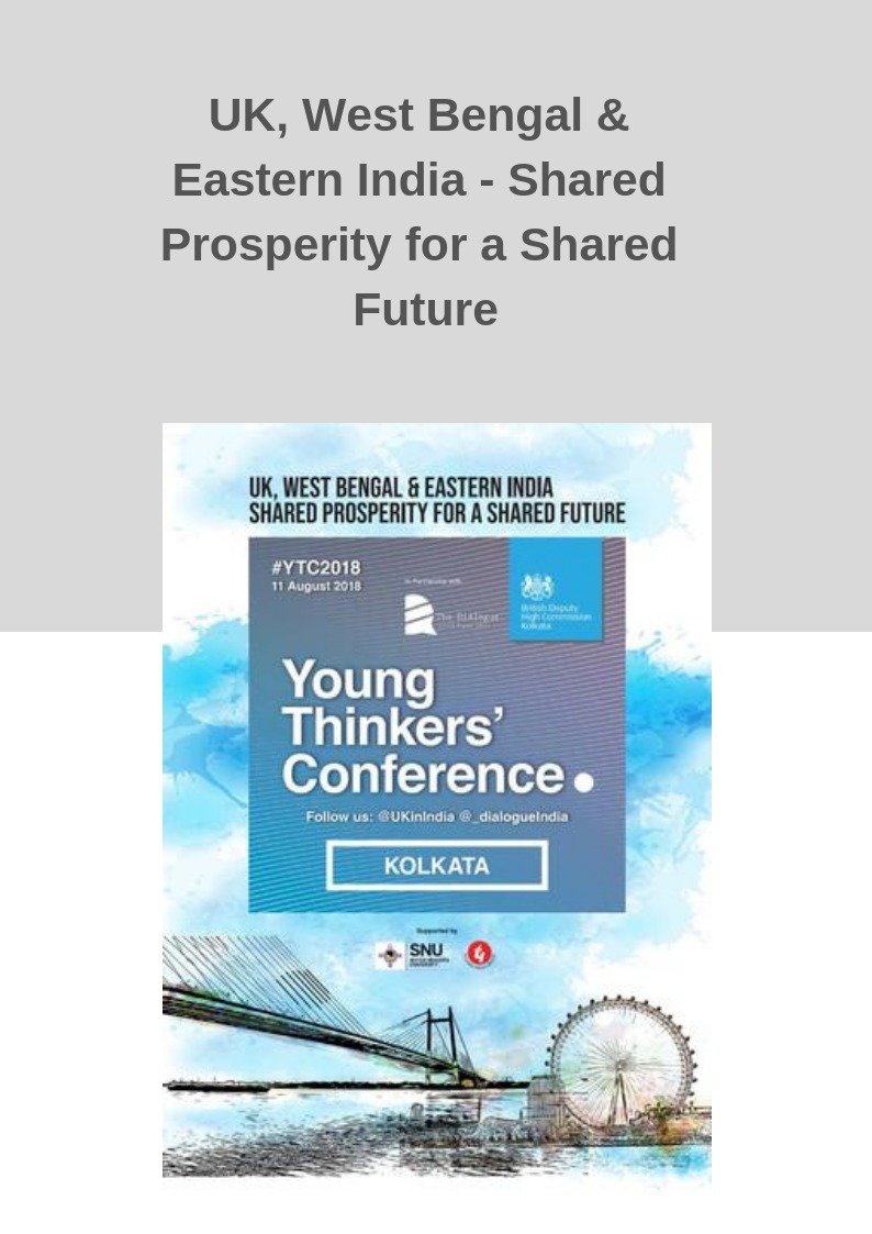 Young Thinker's Conference- UK, West Bengal & Eastern India: Shared Prosperity for a Shared Future - The Dialogue
